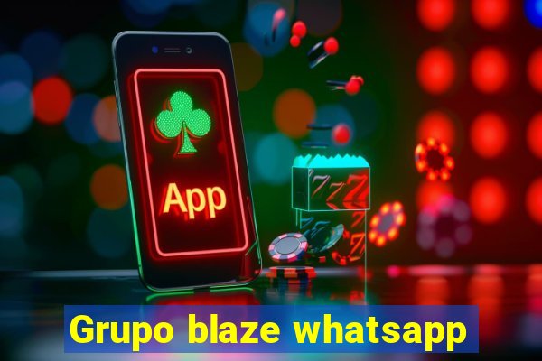 Grupo blaze whatsapp